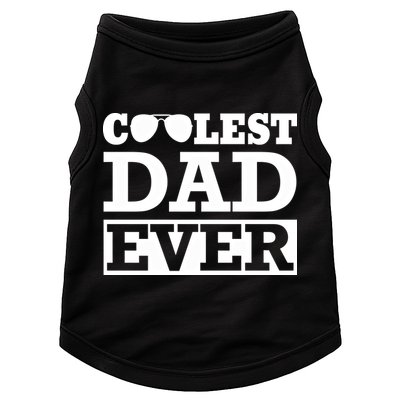 Coolest Dad Ever Coolest Dad Around Worlds Coolest Dad Meaningful Gift Doggie Tank