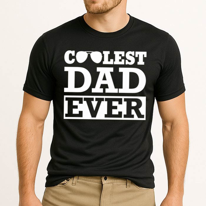 Coolest Dad Ever Coolest Dad Around Worlds Coolest Dad Meaningful Gift Performance Shirt