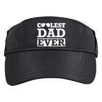 Coolest Dad Ever Coolest Dad Around Worlds Coolest Dad Meaningful Gift Adult Drive Performance Visor