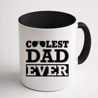 Coolest Dad Ever Coolest Dad Around Worlds Coolest Dad Meaningful Gift Mug