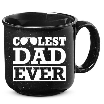 Coolest Dad Ever Coolest Dad Around Worlds Coolest Dad Meaningful Gift 15oz Campfire Ceramic Mug