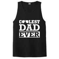 Coolest Dad Ever Coolest Dad Around Worlds Coolest Dad Meaningful Gift PosiCharge Competitor Tank