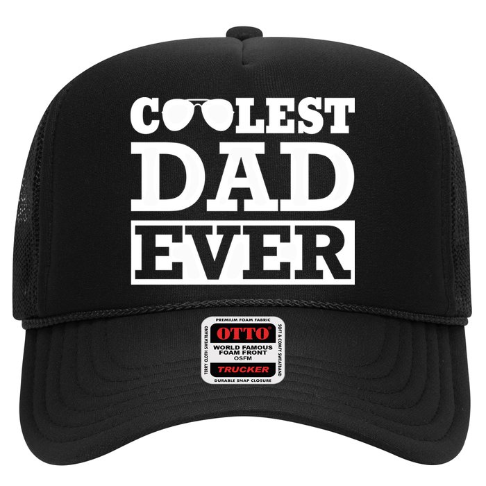 Coolest Dad Ever Coolest Dad Around Worlds Coolest Dad Meaningful Gift Trucker Hat