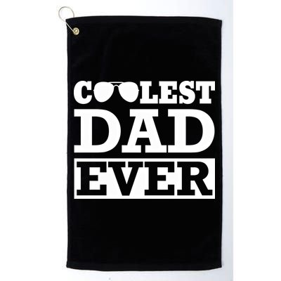 Coolest Dad Ever Coolest Dad Around Worlds Coolest Dad Meaningful Gift Golf Towel