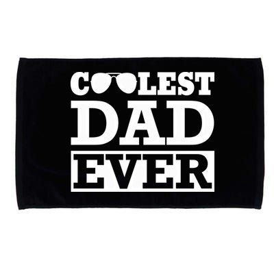 Coolest Dad Ever Coolest Dad Around Worlds Coolest Dad Meaningful Gift Microfiber Hand Towel