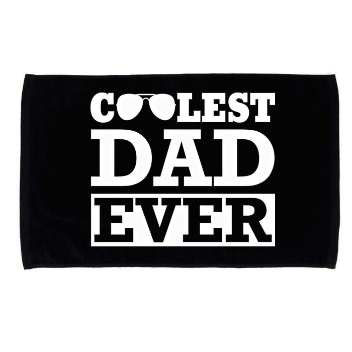Coolest Dad Ever Coolest Dad Around Worlds Coolest Dad Meaningful Gift Microfiber Hand Towel