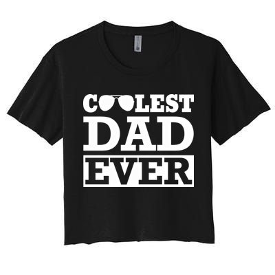 Coolest Dad Ever Coolest Dad Around Worlds Coolest Dad Meaningful Gift Crop Top