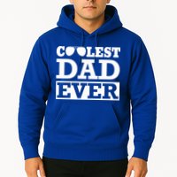 Coolest Dad Ever Coolest Dad Around Worlds Coolest Dad Meaningful Gift Hoodie