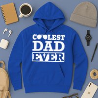 Coolest Dad Ever Coolest Dad Around Worlds Coolest Dad Meaningful Gift Hoodie