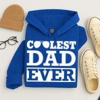 Coolest Dad Ever Coolest Dad Around Worlds Coolest Dad Meaningful Gift Hoodie