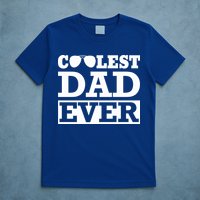 Coolest Dad Ever Coolest Dad Around Worlds Coolest Dad Meaningful Gift T-Shirt