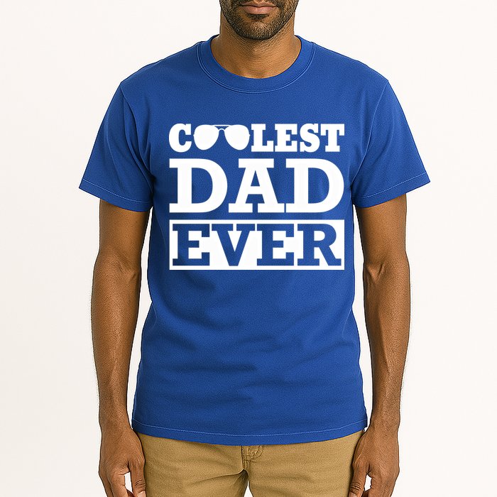 Coolest Dad Ever Coolest Dad Around Worlds Coolest Dad Meaningful Gift Tall T-Shirt