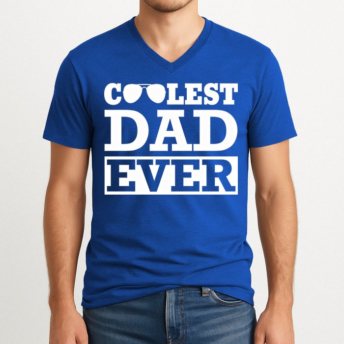 Coolest Dad Ever Coolest Dad Around Worlds Coolest Dad Meaningful Gift V-Neck T-Shirt