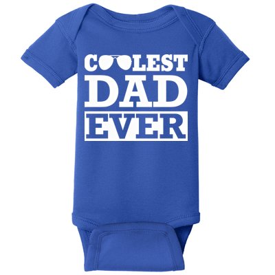 Coolest Dad Ever Coolest Dad Around Worlds Coolest Dad Meaningful Gift Baby Bodysuit