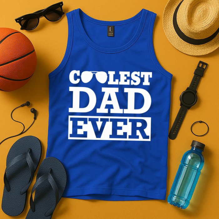 Coolest Dad Ever Coolest Dad Around Worlds Coolest Dad Meaningful Gift Tank Top