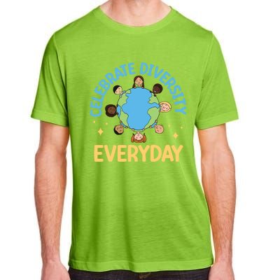 Celebrate Diversity Everyday Teachers Student International Gift Adult ChromaSoft Performance T-Shirt