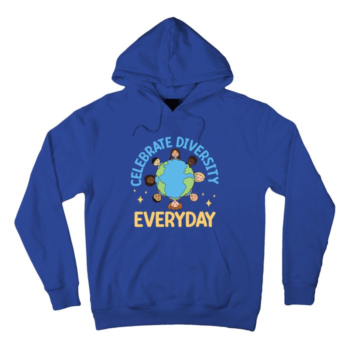 Celebrate Diversity Everyday Teachers Student International Gift Hoodie