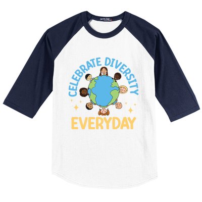 Celebrate Diversity Everyday Teachers Student International Gift Baseball Sleeve Shirt