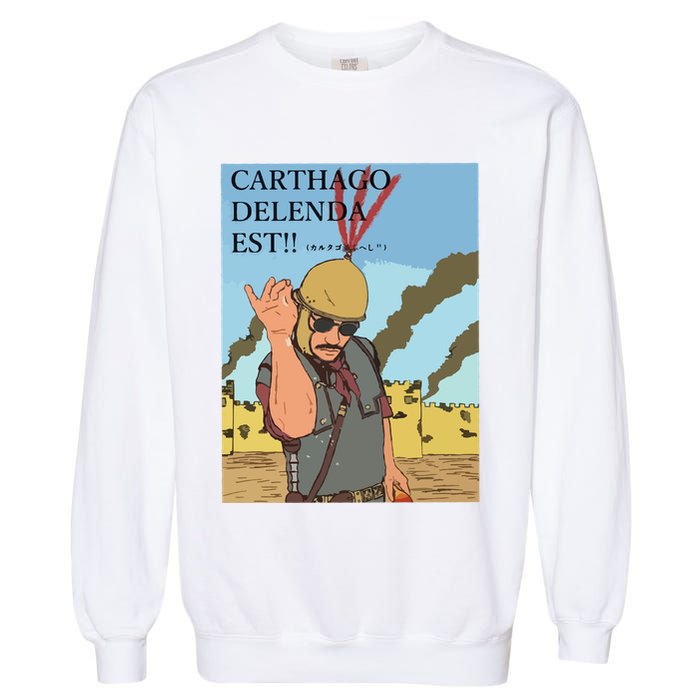 Carthago Delenda Est Funny Meme Garment-Dyed Sweatshirt