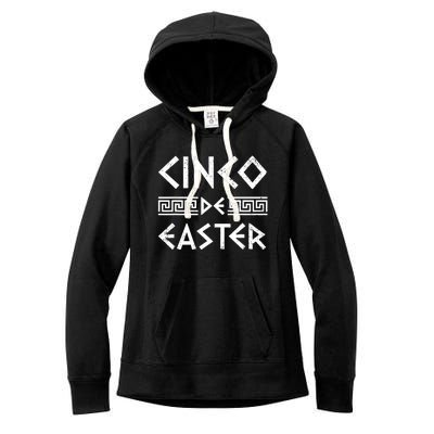 Cinco De Easter Funny Cinco De Mayo Orthodox Greek Easter Women's Fleece Hoodie