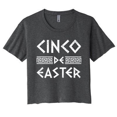 Cinco De Easter Funny Cinco De Mayo Orthodox Greek Easter Women's Crop Top Tee