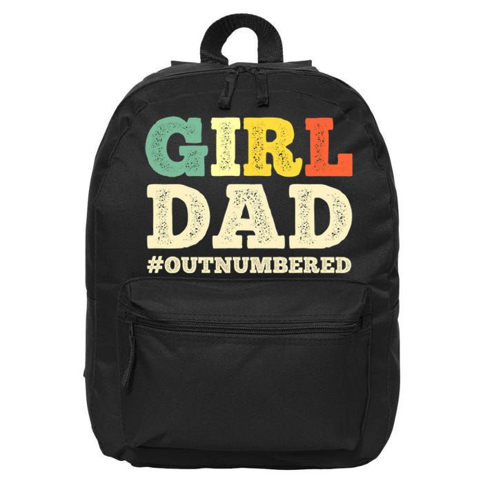 Cool  Dad For Father Super Proud Dad Outnumbered Dad 16 in Basic Backpack