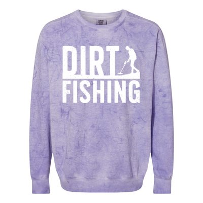 Cool Dirt Fishing Metal Detecting For Detector Treasure Hunting Colorblast Crewneck Sweatshirt