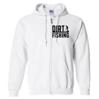 Cool Dirt Fishing Metal Detecting For Detector Treasure Hunting Full Zip Hoodie