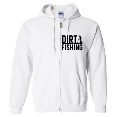 Cool Dirt Fishing Metal Detecting For Detector Treasure Hunting Full Zip Hoodie