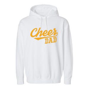 Cheer Dad Father Cheerleading Cheering Fathers Day Garment-Dyed Fleece Hoodie