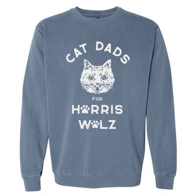 Cat Dads For Harris Walz Garment-Dyed Sweatshirt