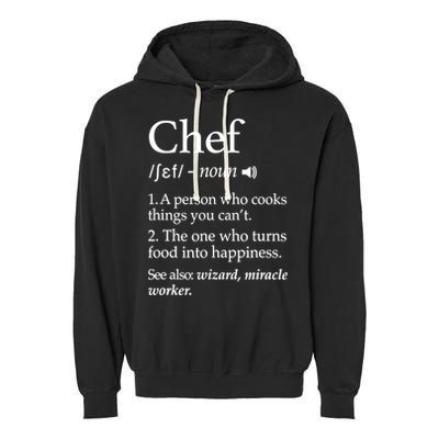 Chef Definition Funny Line Saying Cook Cooking Gifts Chefs TShirt Garment-Dyed Fleece Hoodie