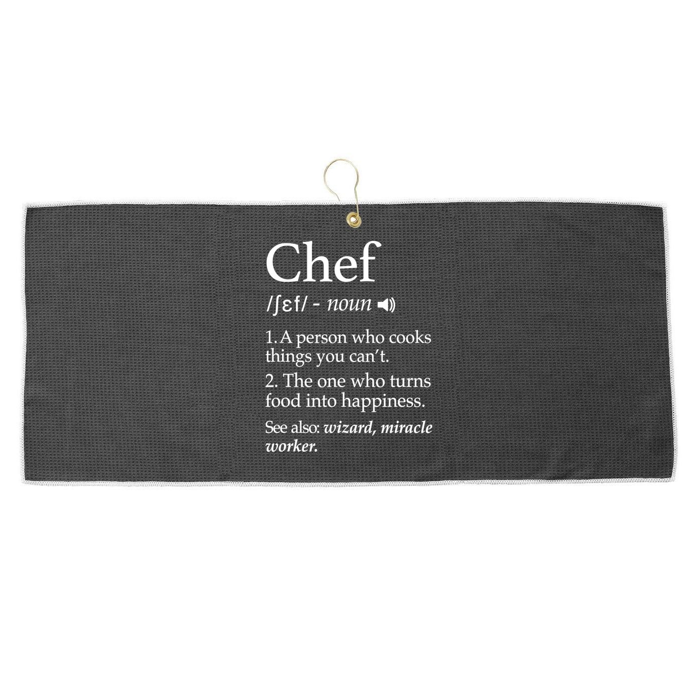Chef Definition Funny Line Saying Cook Cooking Gifts Chefs TShirt Large Microfiber Waffle Golf Towel