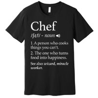 Chef Definition Funny Line Saying Cook Cooking Gifts Chefs TShirt Premium T-Shirt