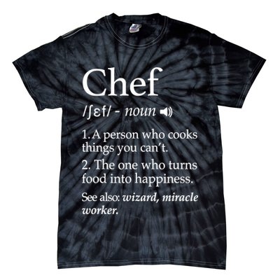 Chef Definition Funny Line Saying Cook Cooking Gifts Chefs TShirt Tie-Dye T-Shirt