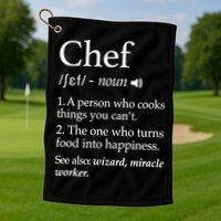 Chef Definition Funny Line Saying Cook Cooking Gifts Chefs TShirt Golf Towel