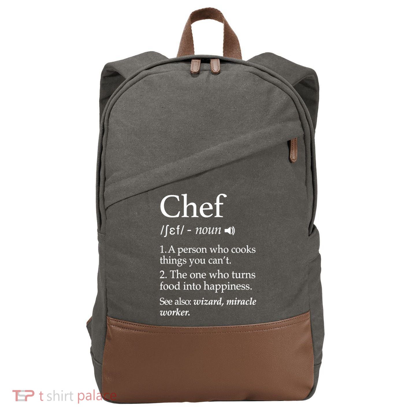 Chef Definition Funny Line Saying Cook Cooking Gifts Chefs TShirt Cotton Canvas Backpack