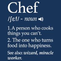 Chef Definition Funny Line Saying Cook Cooking Gifts Chefs TShirt Infant Baby Jersey Bodysuit