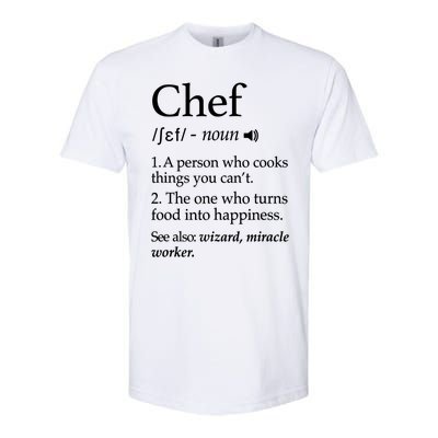 Chef Definition Funny Line Saying Cook Cooking Gifts Chefs TShirt Softstyle CVC T-Shirt