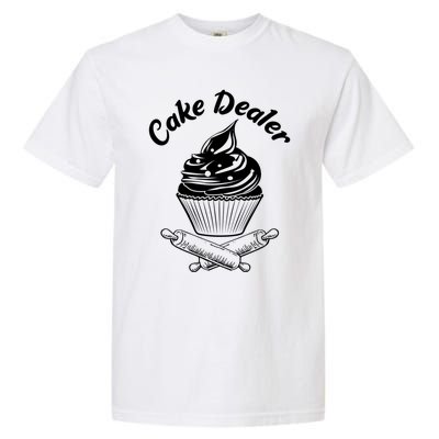 Cake Dealer Funny Cupcake Baker Baking Love Kitchen Gift Cute Gift Garment-Dyed Heavyweight T-Shirt