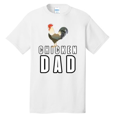 Chicken Dad Farmer Tall T-Shirt