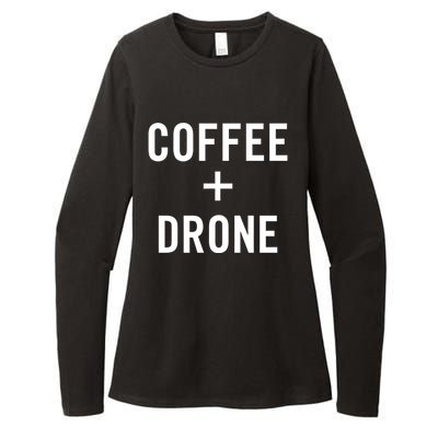 Coffee + Drone For Drone Pilot Gift Womens CVC Long Sleeve Shirt