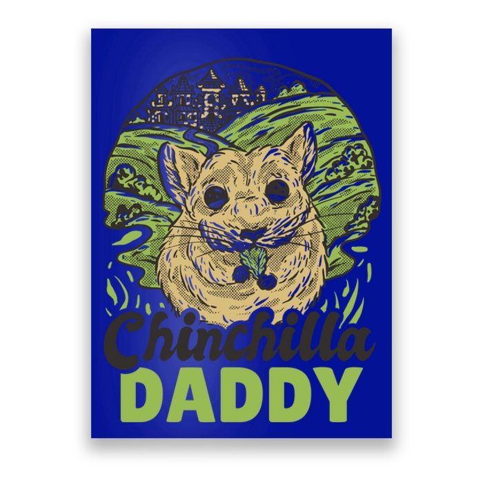 Chinchilla Daddy For Father's Day Great Gift Poster