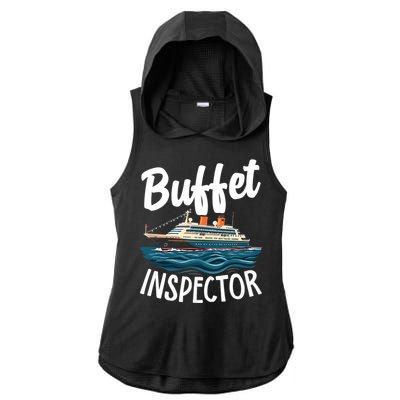 Cruise Design For Buffet Inspector Funny Cruise Ladies PosiCharge Tri-Blend Wicking Draft Hoodie Tank