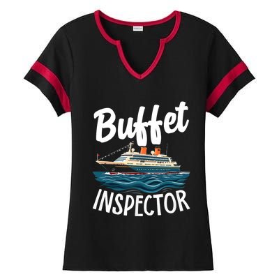 Cruise Design For Buffet Inspector Funny Cruise Ladies Halftime Notch Neck Tee