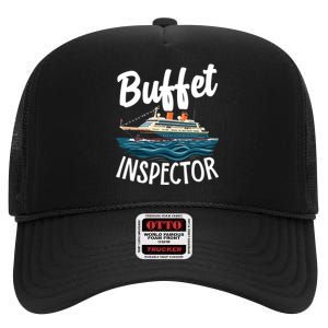 Cruise Design For Buffet Inspector Funny Cruise High Crown Mesh Back Trucker Hat