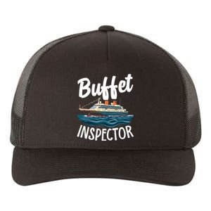 Cruise Design For Buffet Inspector Funny Cruise Yupoong Adult 5-Panel Trucker Hat