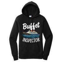 Cruise Design For Buffet Inspector Funny Cruise Women's Pullover Hoodie