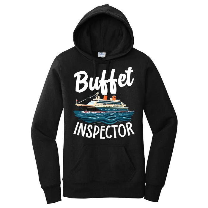 Cruise Design For Buffet Inspector Funny Cruise Women's Pullover Hoodie