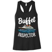 Cruise Design For Buffet Inspector Funny Cruise Women's Racerback Tank